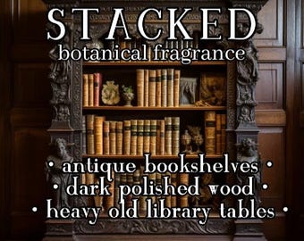 Stacked: Polished Wood Library Botanical Fragrance - Unisex