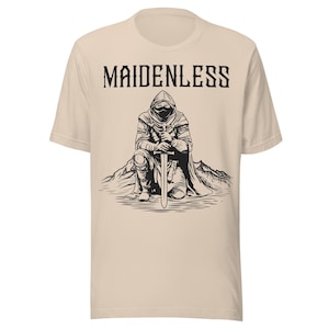 Maidenless Shirt, Sad Knight Graphic Tee, Medieval Meme T-Shirt, Gamer Humor Shirt, Sword & Honor Aesthetic, Funny Dark Humor Gift