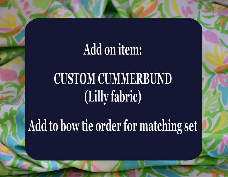Custom Men/'s Cummerbund tuxedo accessory Lilly menswear groom formal wear wedding accessory USA handmade Lilly fabric match bow tie