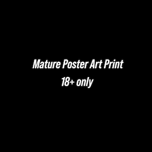 Mature 18+ Poster Print 18x24 Laura