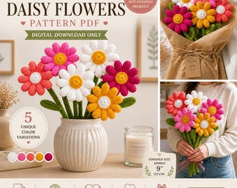 Crochet Daisy Flower Pattern | Amigurumi Floral Bouquet Style | PDF Crochet Pattern Download | DIY Crochet Flowers | Beginner Friendly