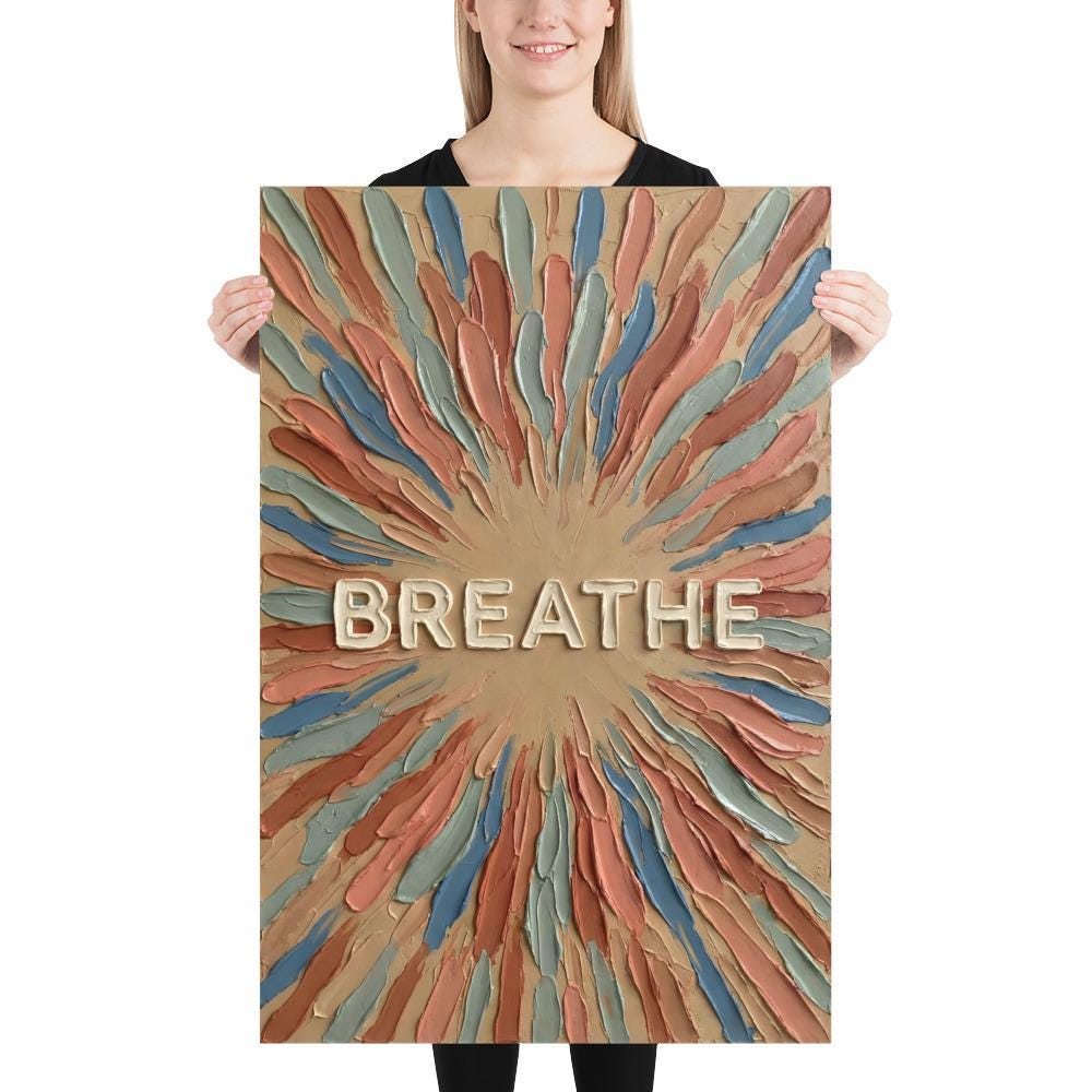 Breathe Poster, Mindfulness Wall Art, Earth Tone Zen Decor, Impasto ...