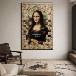 May include: A rectangular wall art print featuring a woven collage of Leonardo da Vinci's sketches surrounding the Mona Lisa. A white digital loading icon sits over the mouth, with the text "Smile loading... 404 Error" printed in white below.