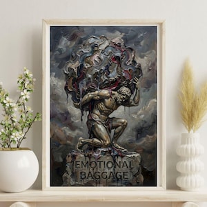 May include: A framed artwork depicts a muscular figure kneeling and supporting a mass of colorful, textured material. The figure is atop a stone block with the words "EMOTIONAL BAGGAGE". The background features a cloudy, dark sky.