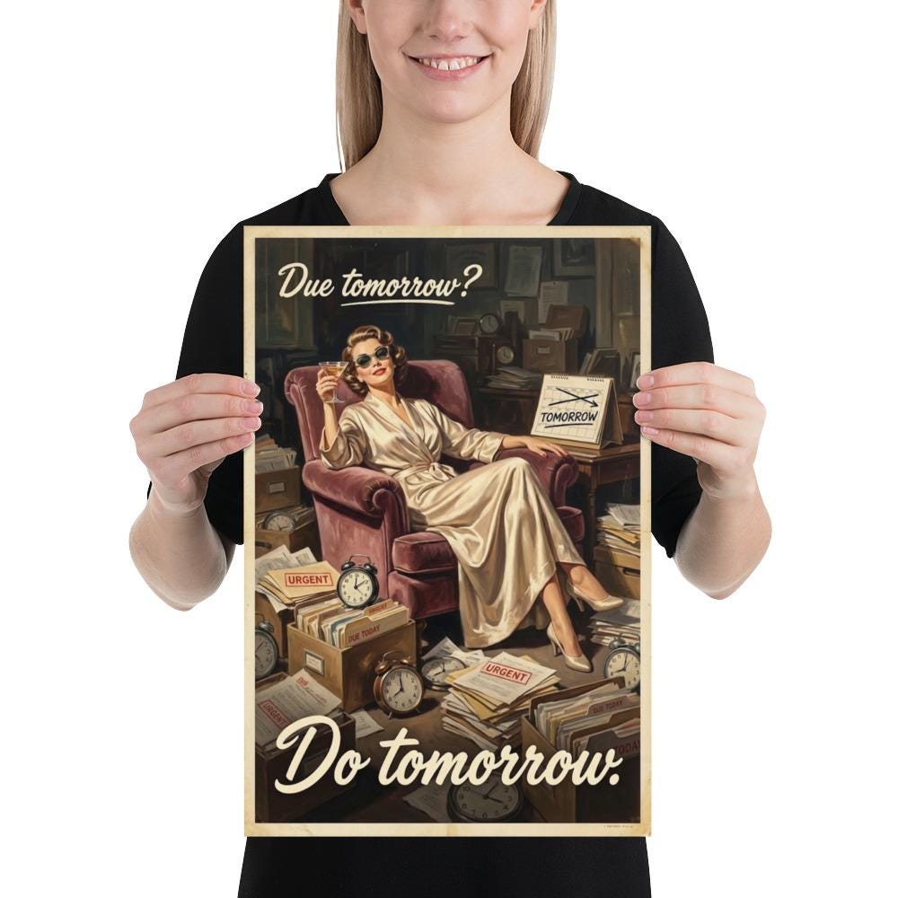 Funny Procrastination Poster, Due Tomorrow Do Tomorrow, Lazy Gift, Anti ...