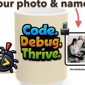 Personalized Programmer Mug - Debug Thrive Cartoon Custom Ceramic Coffee Cup Gift
