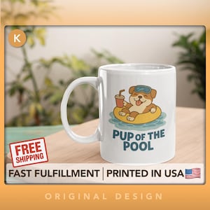 Funny Summer Mug for Dog Owners – Bulldog Pool Float Coffee Cup – Cool Pet Vibes & Poolside Life – For Dog Moms or Dads - “Pup of the Pool”
