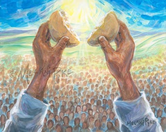 The Feeding of the Five Thousand - Original Art or Print of Jesus Christ's Hands Breaking Bread - Christian Painting by Artist Melani Pyke