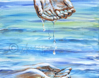 Spilling Over Original Painting or Print of Hands Dripping Water into Blue Green Ocean, Inspirational Art