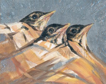 Three Robin Chicks Original Painting or Print by Artist Melani Pyke - Baby Birds Springtime Modern Art