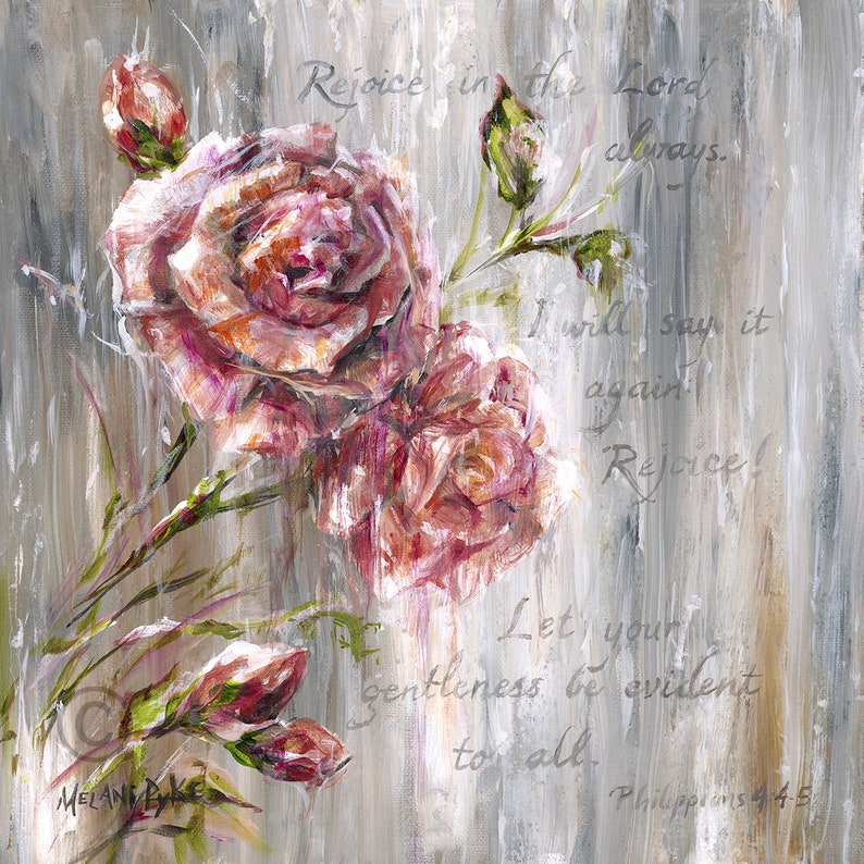 Inspirational Bible Verse Rain Rejoice in the Lord Roses Painting Soft Reds and Greys Original Art or Giclee Print