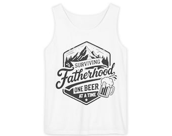 Fatherhood Tank Top | "Surviving Fatherhood One Beer at a Time" Graphic
