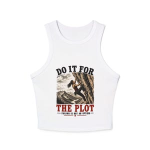 Do It For The Plot Bergsteigen Racer Tank
