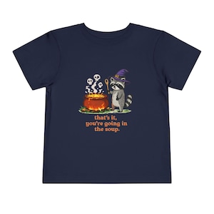 Toddler Tee | Cute Witch Raccoon with Cauldron "thats it, youre going in the soup"