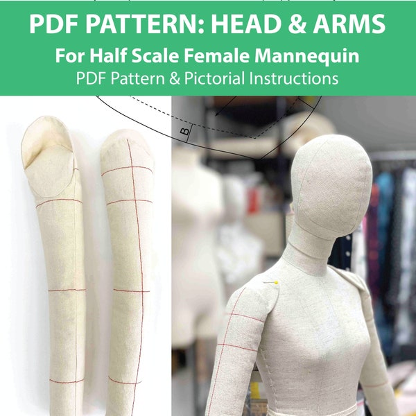 Half Scale Mannequin Stuffed ARM + HEAD PDF Pattern & Pictorial Instruction