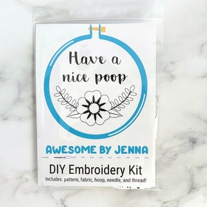 DIY Hand Embroidery Kit Have A Nice Poop Funny Embroidery Kit for Beginners Embroidery Designs image 2