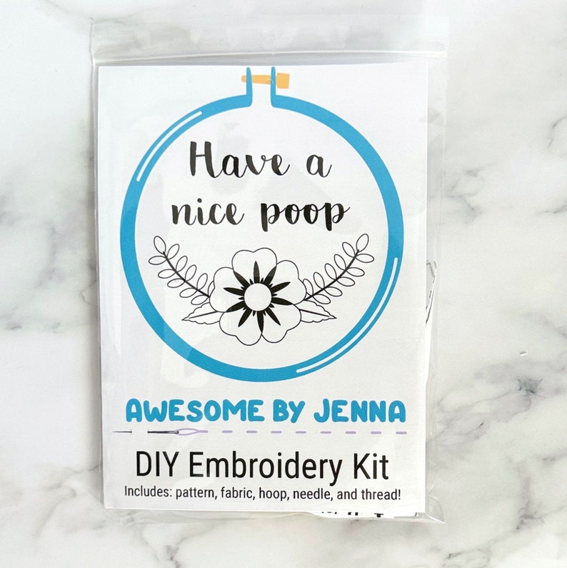 DIY Hand Embroidery Kit Have A Nice Poop Funny Embroidery Kit for Beginners Embroidery Designs image 2