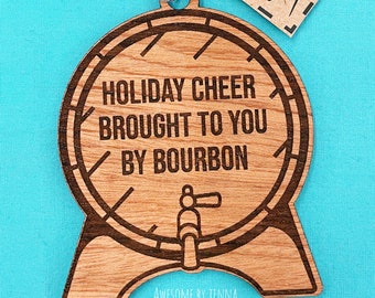 Handmade Wood Engraved Ornament Bourbon Cheer