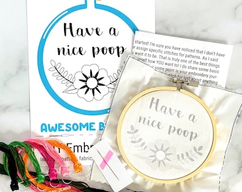DIY Hand Embroidery Kit Have A Nice Poop Funny Embroidery Kit for Beginners Embroidery Designs