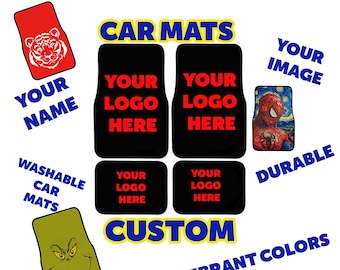 May include: Custom car mats in black with red text that says "YOUR LOGO HERE". The image also shows car mats with a tiger, Grinch, and Spider-Man design. The text "CAR MATS", "YOUR NAME", "WASHABLE CAR MATS", "YOUR IMAGE", "DURABLE", "CUSTOM", and "VIBRANT COLORS" are also visible.