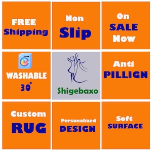 May include: An orange and white graphic with the words "FREE Shipping", "Non Slip", and "On SALE Now". Other text includes "Washable 30&deg;", "Anti Pillign", "Custom Rug", "Personalized Design", and "Soft Surface". A logo with the word "Shigebaxo" is also present.