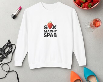 Sex macht Spaß T-Shirt – Funny German Phrase Shirt – Adult Humor Tee – Gift for Him Her – German Language Joke Top