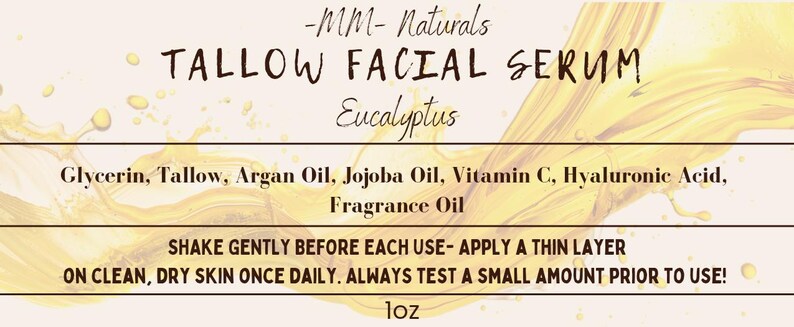 以下が含まれることがあります： 「-MM- Naturals」の「Tallow Facial Serum」のラベル。主要成分として「Eucalyptus」が記載されています。グリセリン、タロー、アルガンオイルなどの成分がリストされています。使用前に振って薄く塗布するよう指示。製品サイズは1オンスです。