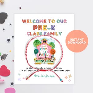 May include: A white card with the text "WELCOME TO OUR PRE-K CLASS FAMILY" in colorful letters. The card features a circular illustration of a school and the words "Our class is a family." A red and white string is wrapped around the illustration. The words "Instant Download" are in a peach circle.
