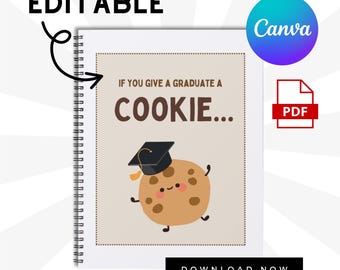 If You Give a Graduate a Cookie Printable, Graduation Gift Book, Grad Gift Card Book, Last Minute Gift for Grad, Gift Card Holder, Canva