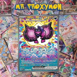 Pecharunt ex -Prismatic Evolutions 163/131 Proxy Card
