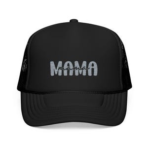 Mama Embroidered Foam Trucker Hat, Trendy Hat for Moms, Birthday Gift for Her, Customizable Gifts, Casual Everyday Wear, Mother&#39;s Day
