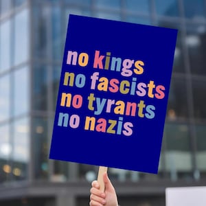 No Kings Protest Sign, Anti-Trump Resistance, Political Activist Poster, No Tyrants Sign, Resist Fascism Protest Poster, Hands Off Protests