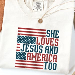 Sie liebt Jesus und Amerika auch Shirt, Unabhängigkeitstag Shirt, christliches Shirt, 4. Juli Shirt, Amerika Retro Shirt, USA Shirt, USA Flagge