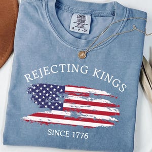 Ablehnung von Königen seit 1776 Demonstration Shirt von Comfort Colors®, Pro Democracy Shirt, Anti Autoritarismus Shirt, Anti Maga T-Shirt, Anti Trump Shirt