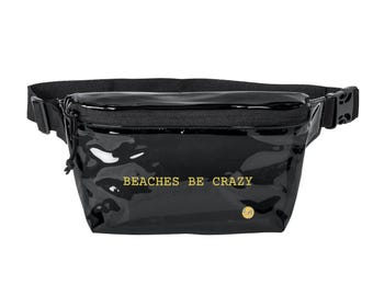 Beaches Be Crazy" Clear Fanny Pack Beach Travel Waist Bag