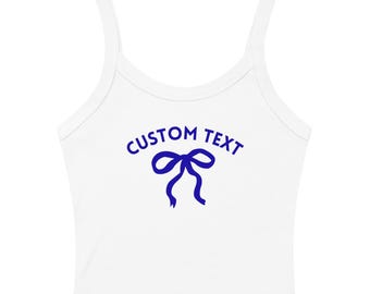 Custom Text Bow Tank Top Custom College, Team Camp Apparel, Tailgate, College Gear Gift, Dorm, Bed Decorating, Sorority, Graduation Gift