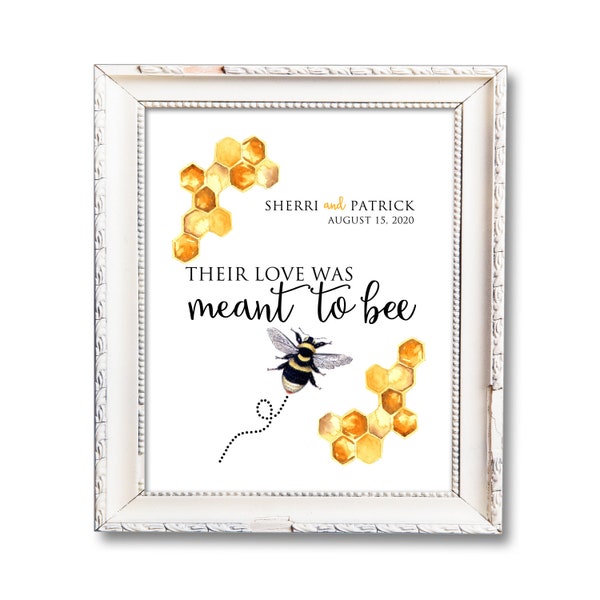 Meant to Bee in Love, Printable Sign, Personalized Wedding Sign, Wedding Bee, Bee Theme Wedding, Honey Bee Decor, Meant To Bee Favor Sign