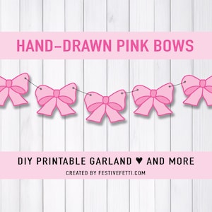 Bow Party Garland, Pink Bow Banner, Coquette Party Decor, Afdrukbare Bow Garland voor meisjes, Pink Bow Birthday Party, DIY Bow Banner, Download
