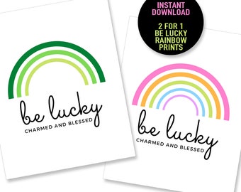 Be Lucky Printable St Patricks Day Sign, Green Rainbow, St Pattys Day Decor, Pastel Rainbow Printable Art, Be Charmed, Be Blessed