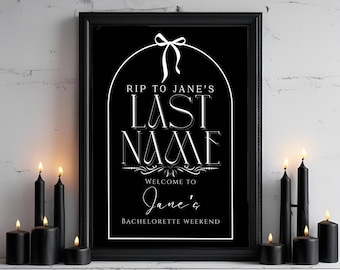 RIP Last Name Bachelorette Poster, Bride-Or-Die, Girls Trip Itinerary, Bachelorette Sign, Custom Bridal Welcome Poster 16x20, 18x24 24x36