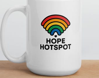 Hope Hotspot Glossy White Mug: Positive Vibes Ceramic Coffee Cup