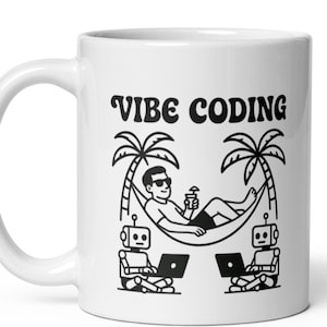 Love Vibe Coding Mug – Funny Tech-Inspired Coffee Cup for Flow-State Coders, Developers & Digital Creators