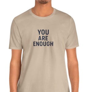 Men&#39;s You Are Enough Jersey Short Sleeve Tee