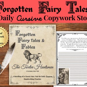 May include: A vintage-style educational set featuring "Forgotten Fairy Tales" for daily cursive handwriting practice. Includes a book cover with a lion illustration, a feather quill, and a gold seal with text.