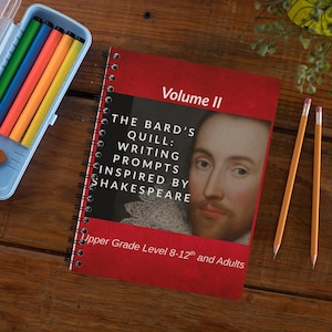 May include: A red spiral-bound book titled "The Bard's Quill: Writing Prompts Inspired by Shakespeare" with a portrait of Shakespeare. A blue pencil case with colorful markers and pencils are next to the book, along with two pencils.