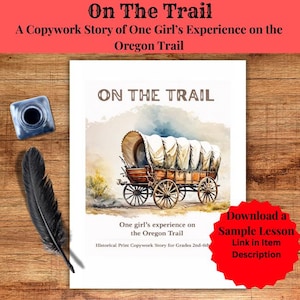Oregon Trail Copywork | 30 Day Historical Story Copywork | Pioneer History Handwriting | Homeschool Writing Grades 2–6