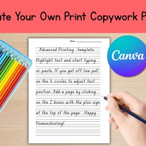 May include: A white sheet of paper with handwriting practice lines and instructions, a blue pencil case with colorful pencils, and a blue and purple Canva logo. The text reads "Create Your Own Print Copywork Pages."