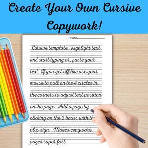 Peut inclure: Un modèle de copie en cursive avec des instructions, une trousse à crayons bleue remplie de crayons colorés et une main tenant un crayon. Le texte se lit "Create Your Own Cursive Copywork!"
