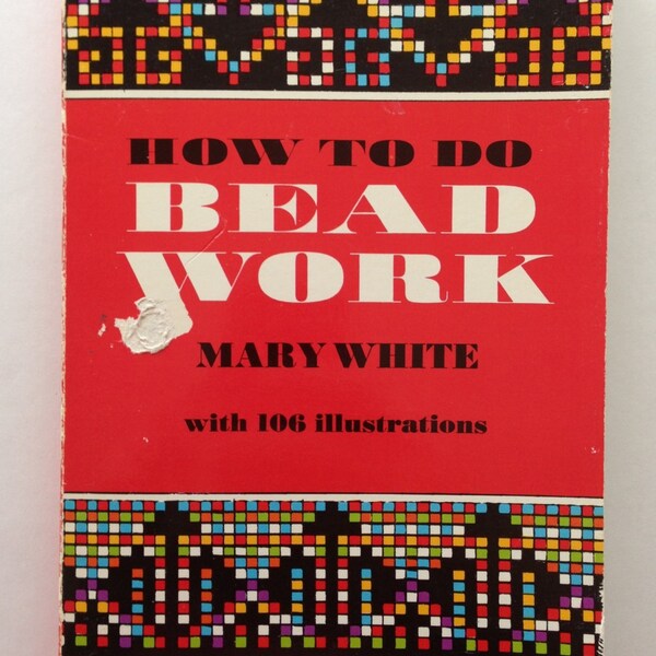 How To Do Beadwork by Mary White pb 1970s