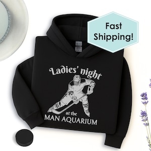 Ladies Night at the Man Aquarium Shirt, Comfort Colors Tee, Ladies V Neck, Comfy Sweatshirt, Cozy Hoodie, Funny Hockey Shirt